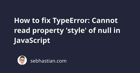 error typeerror cannot read property style.